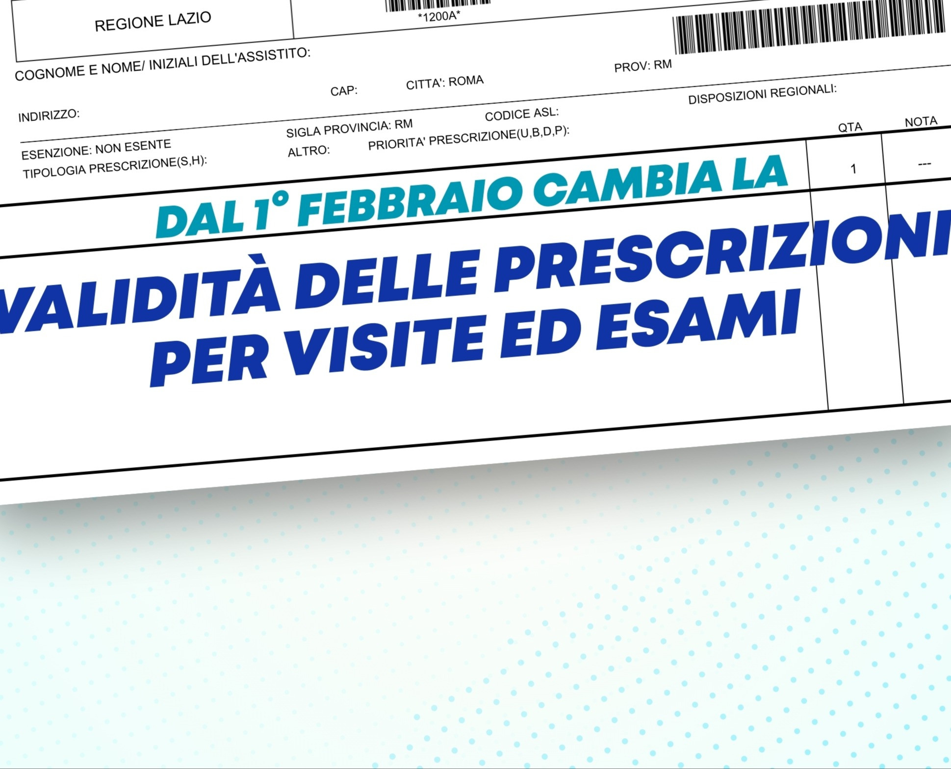 Dal 1° febbraio cambia la validità delle prescrizioni per visite ed esami